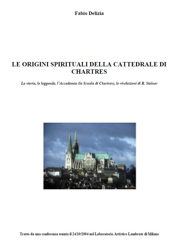 Le origini spirituali di Chartres - Fabio Delizia - copertina